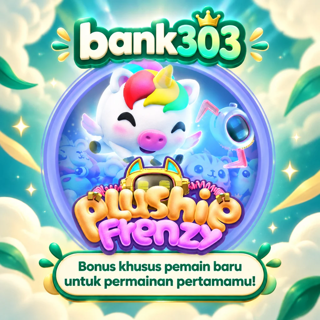 bank303 · Plushie Frenzy