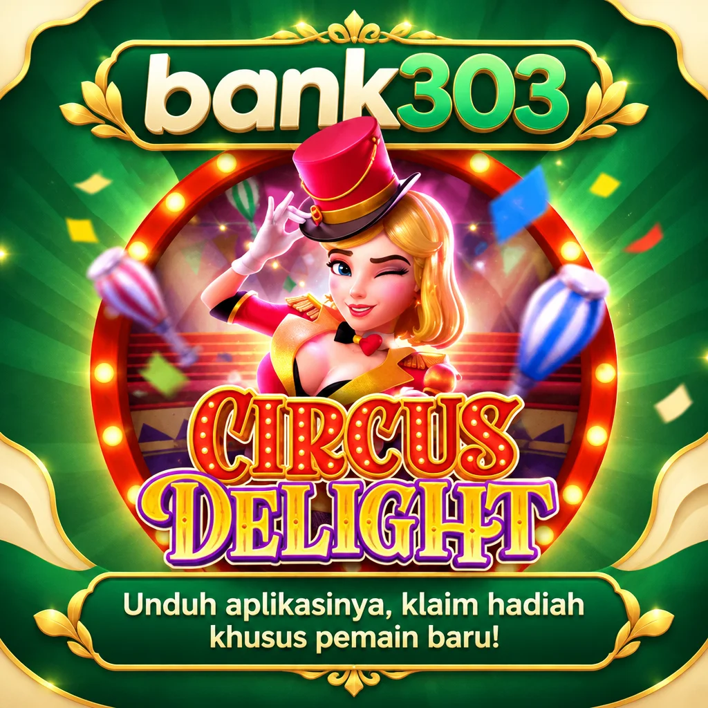 bank303 · Circus Delight